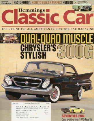 HEMMINGS CLASSIC CAR 2008 MAY - SST, 300G, PERSHING, HOLLYWOOD, DRXX, BRIGGS